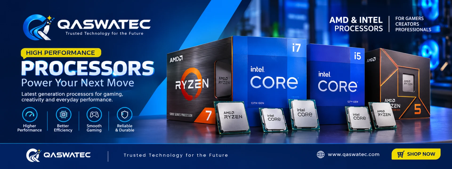 Level Up Your Setup: High-Performance AMD & Intel Processors. "Whether you're gaming, editing, or multitasking, find the ultimate processor to fuel your build at QASWATEC."